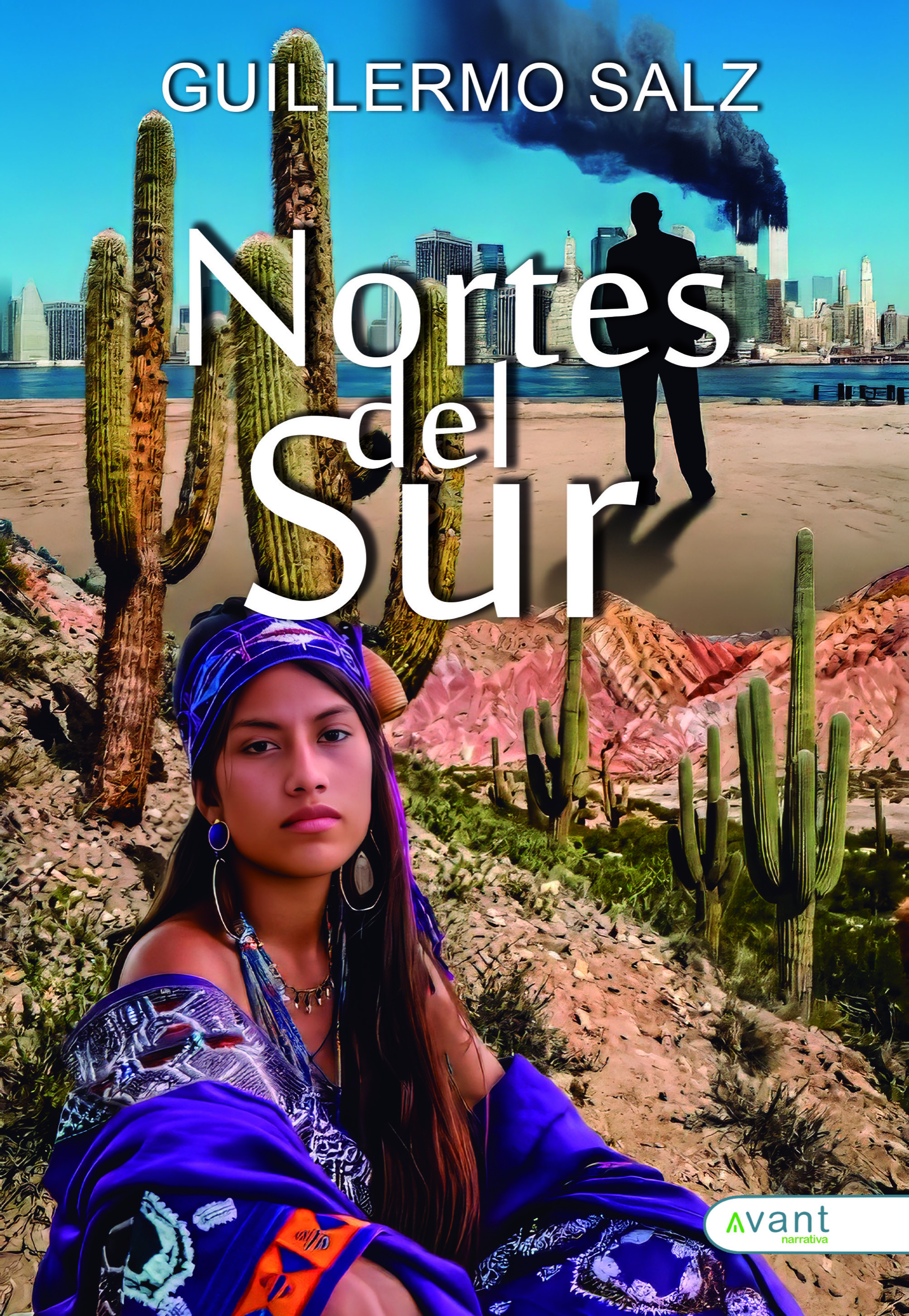 Nortes del sur: una novela sobre ambición, amor y redención