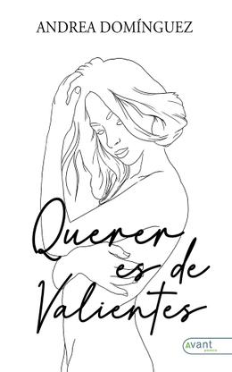 Querer es de valientes