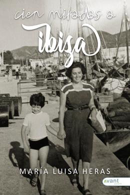 Cien miradas a Ibiza