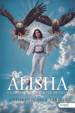 Alisha, la mujer que cambio el mundo