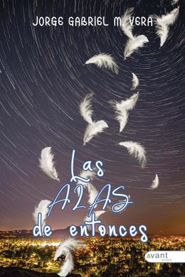 Las alas de entonces