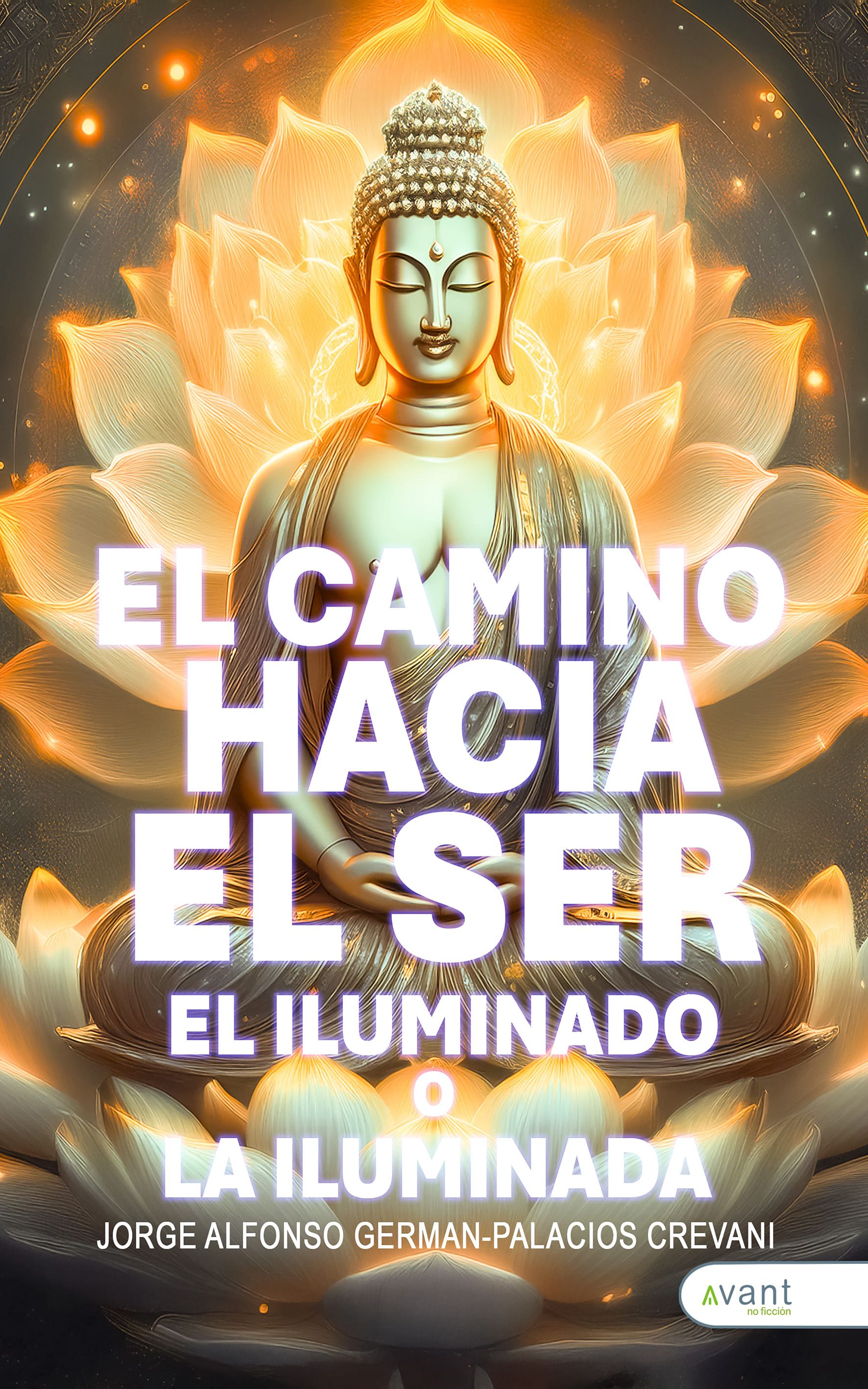 El camino hacia el ser