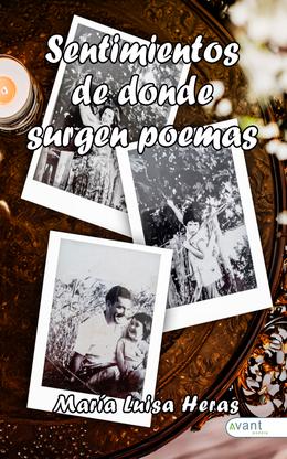 Sentimientos de donde surgen poemas