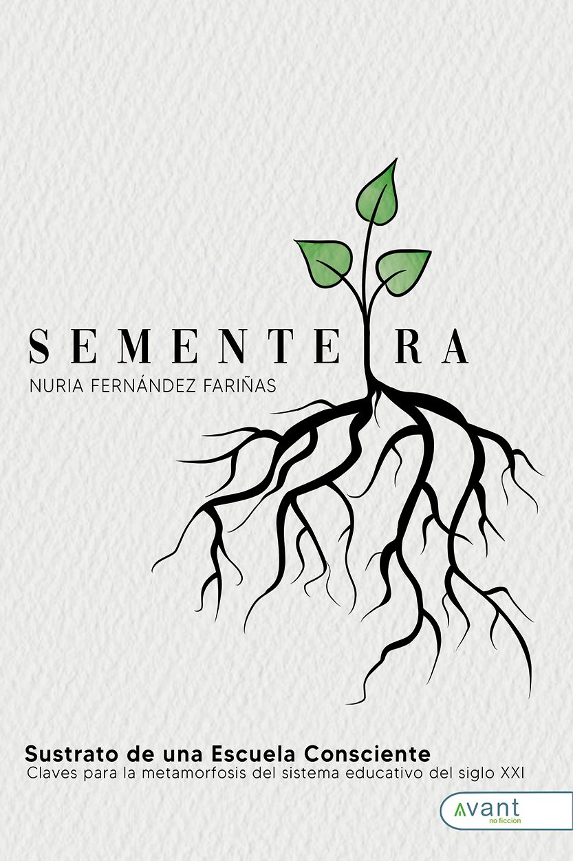 Sementeira. Sustrato de una escuela consciente