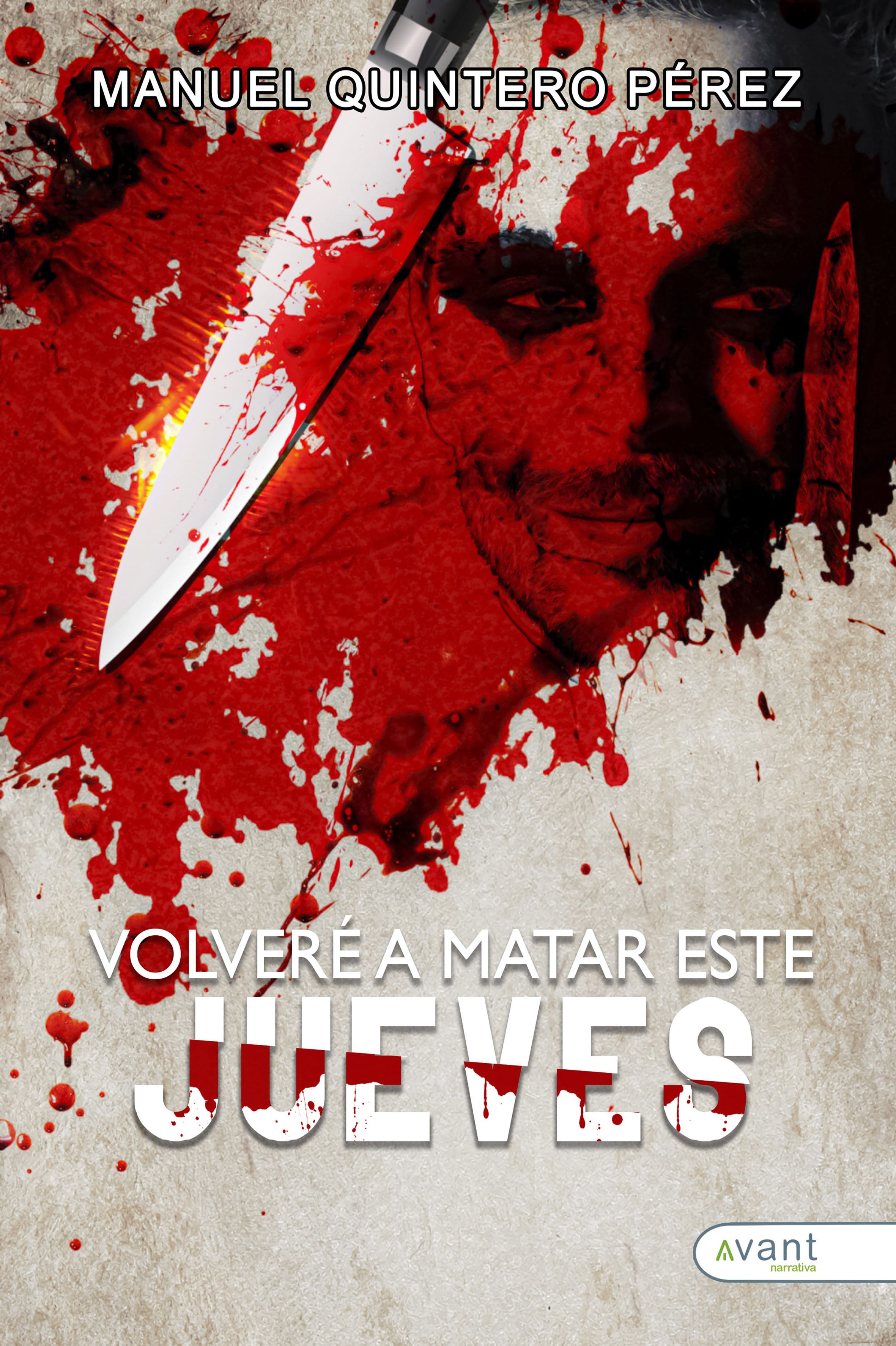 Volveré a matar este jueves