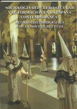 Sociología del clero secular y su formación en la España contemporánea