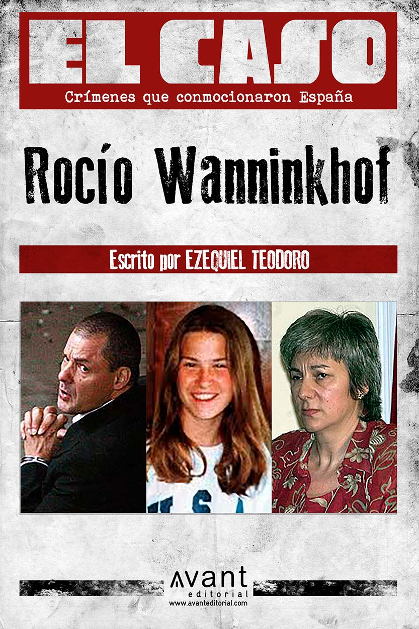 El Caso: Rocío Wanninkhof