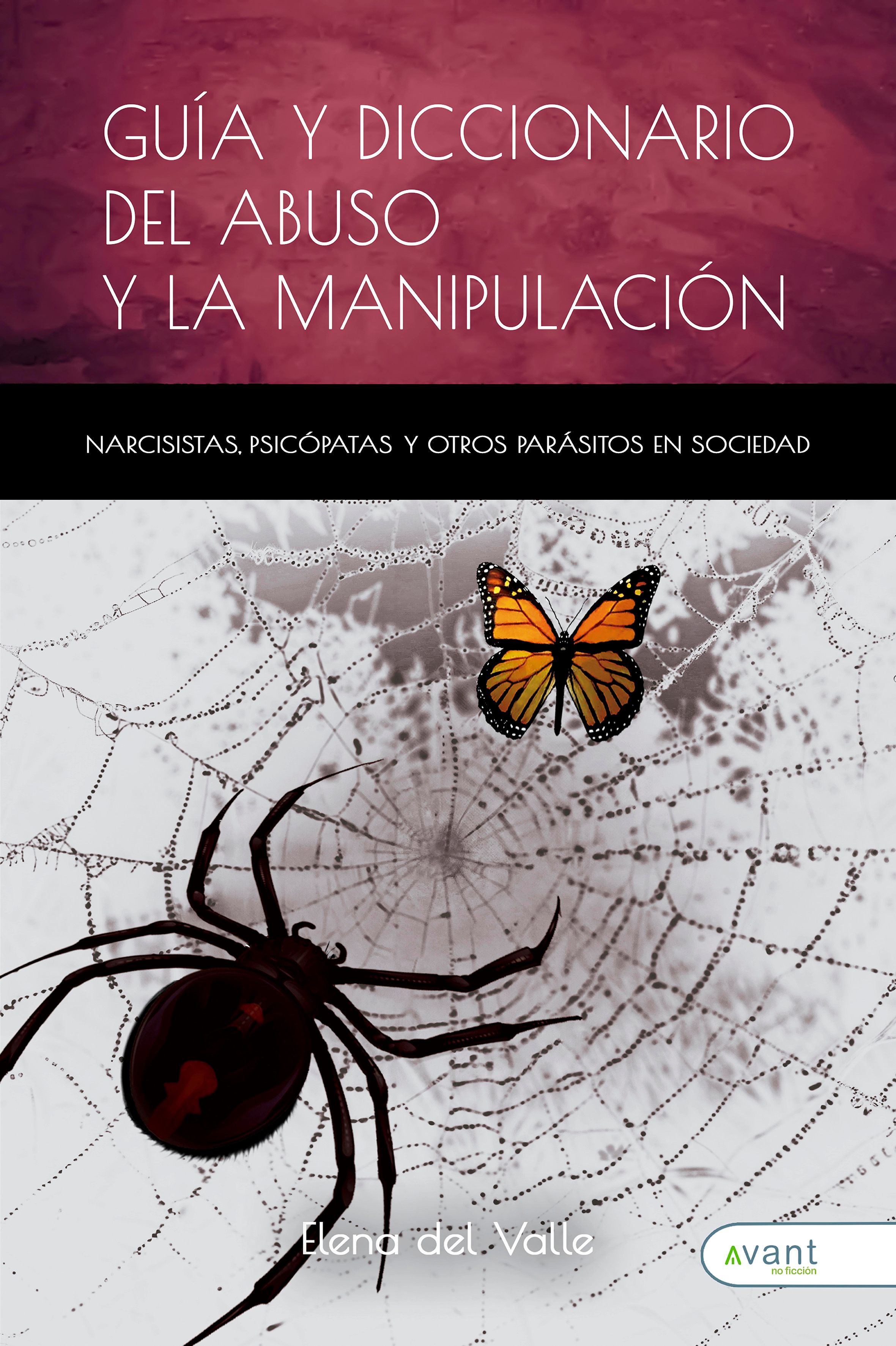 Guía y diccionario del abuso y la manipulación