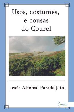 Usos, costumes e cousas do Caurel