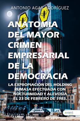 Anatomía del mayor crimen empresarial de la democracia español