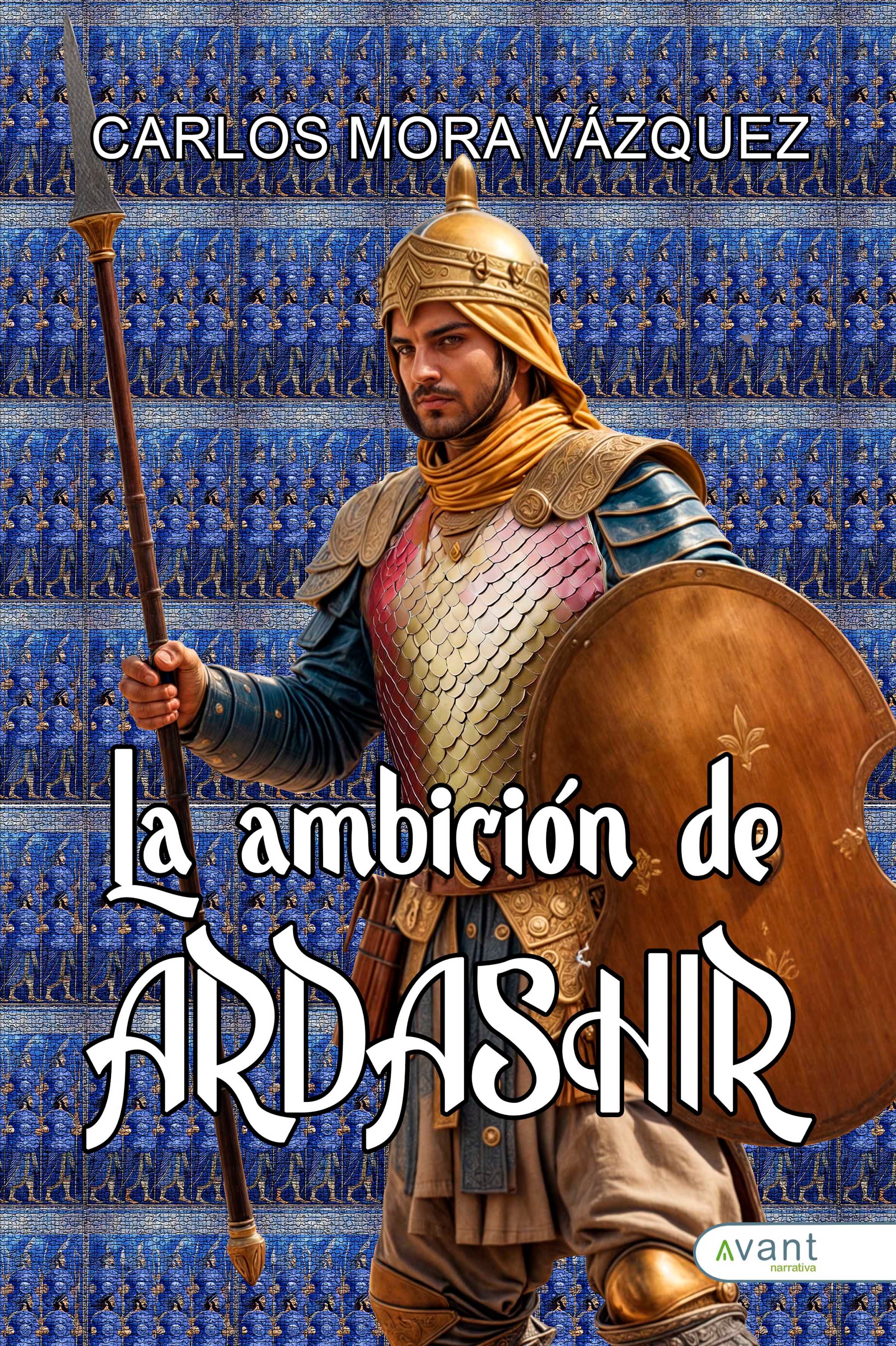 La ambición de Ardashir