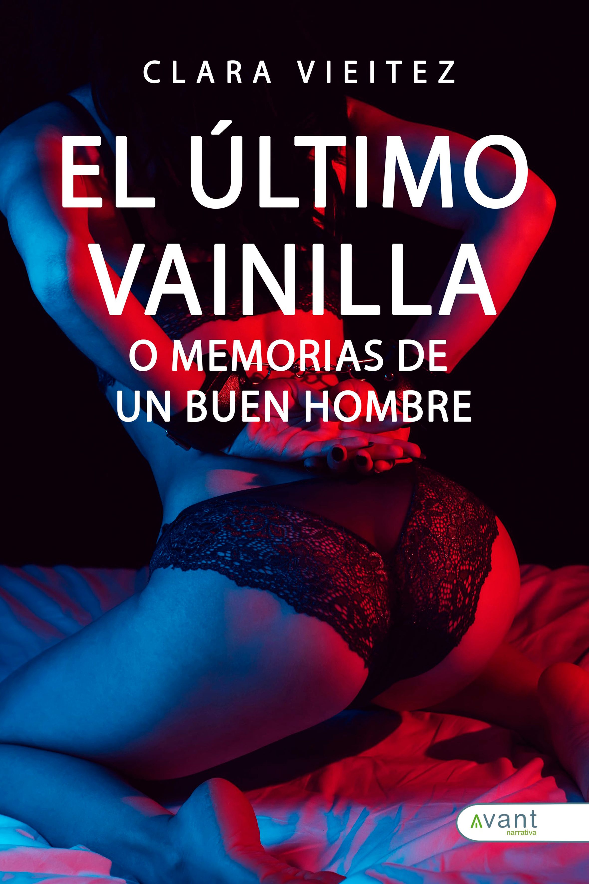 El último vainilla o memorias de un «buen hombre»