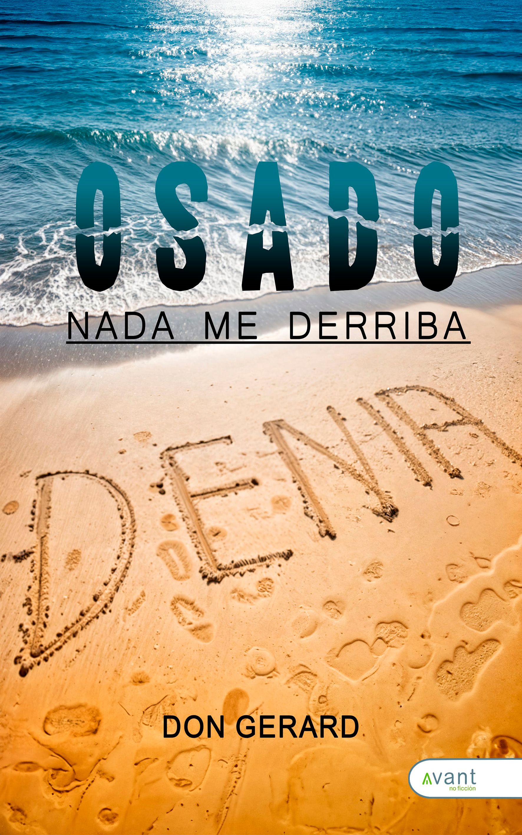 Osado, nadie me derriba