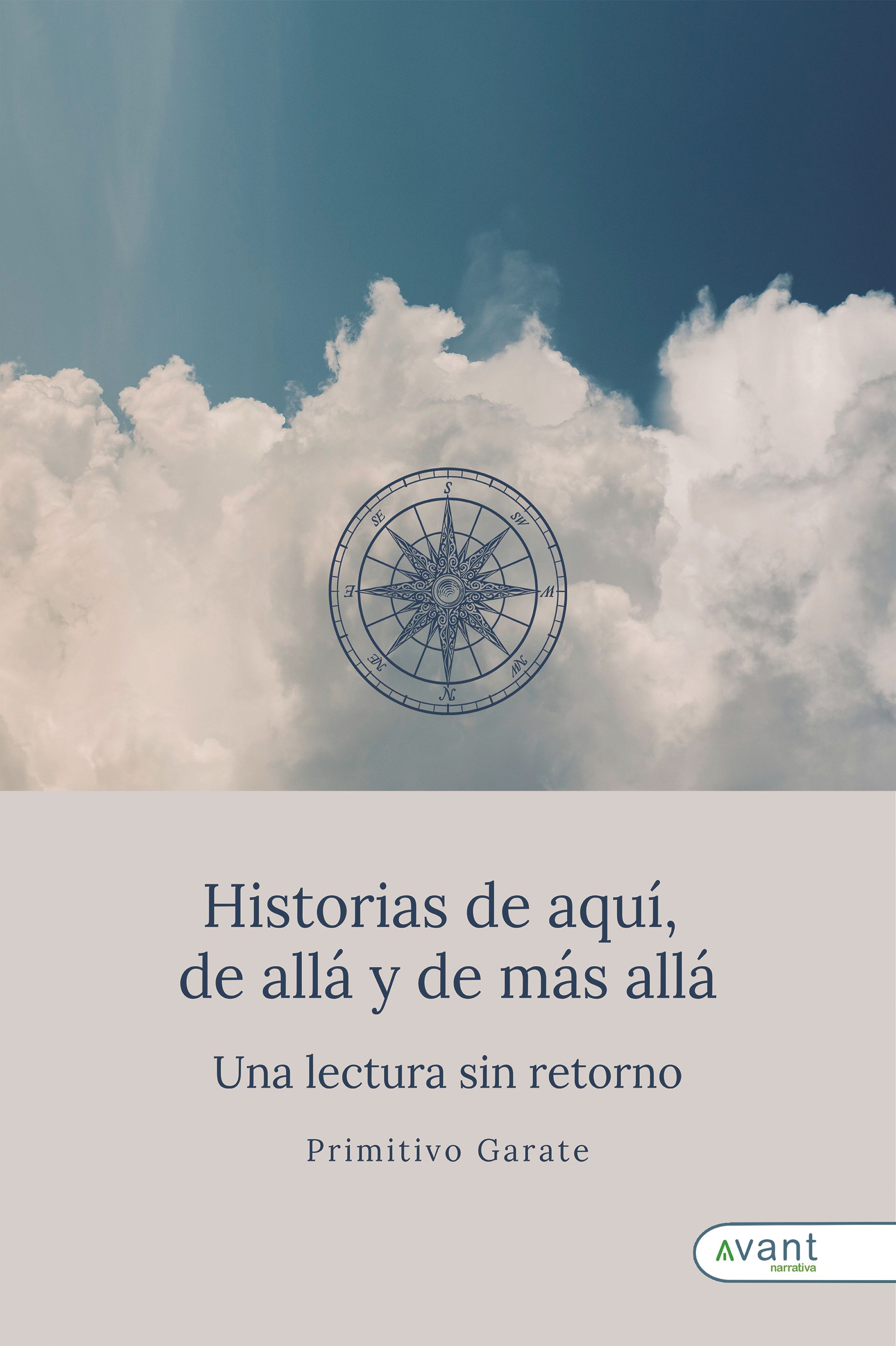 Historias de aquí, de allá y de más allá: Una lectura sin retorno