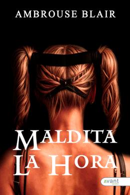 Maldita la hora